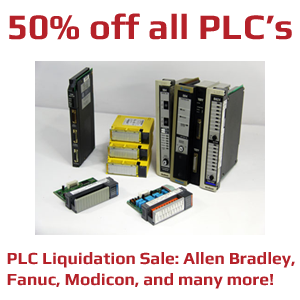 PLC Liquidation Sale: Allen Bradley, Fanuc, Modicon, and many more - 50% off